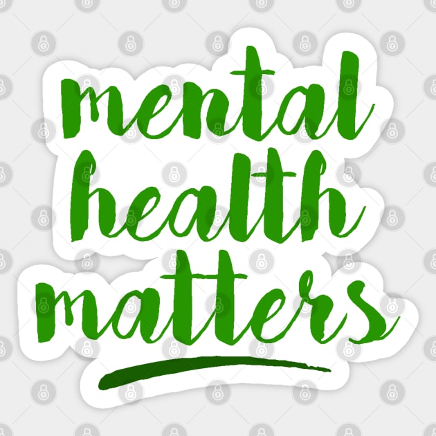 Mental Health Matters Sticker by editorclark